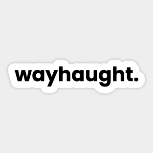 wayhaught. black. Wynonna Earp Sticker